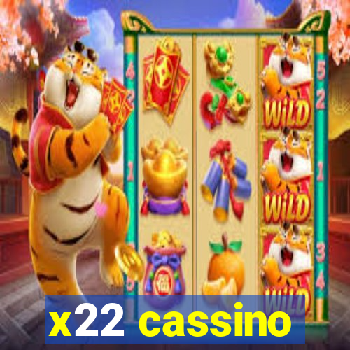 x22 cassino